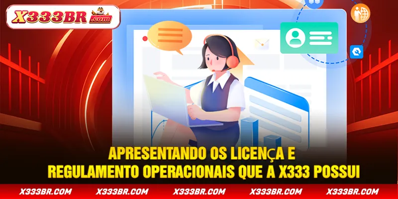 Apresentando os licença E Regulamento operacionais que a X333 possui