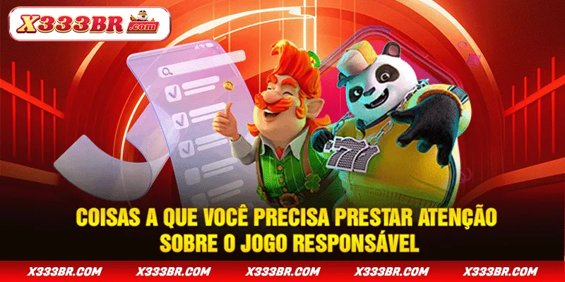 Coisas a que você precisa prestar atenção sobre o Jogo Responsável