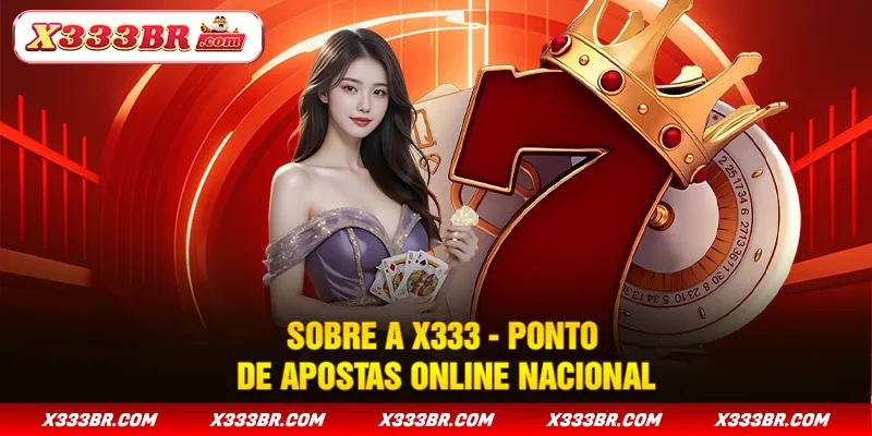 Sobre A X333 - Mergulhe No Espaço De Entretenimento Número 1